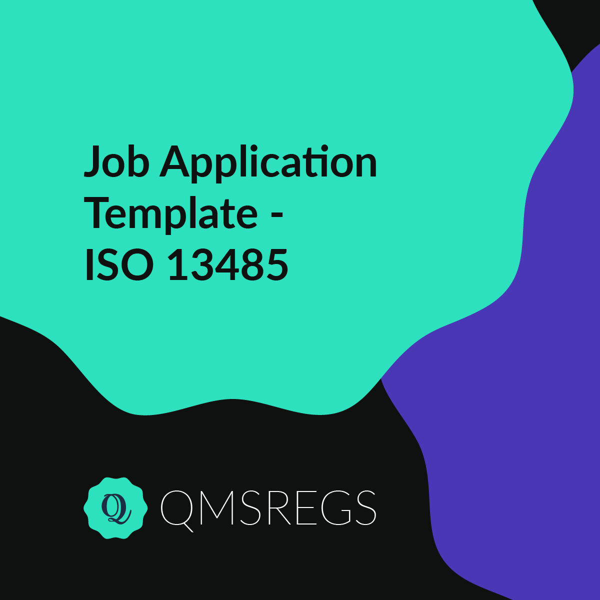 ISO 13485 (Clause 6.2) - Job Application Form Template