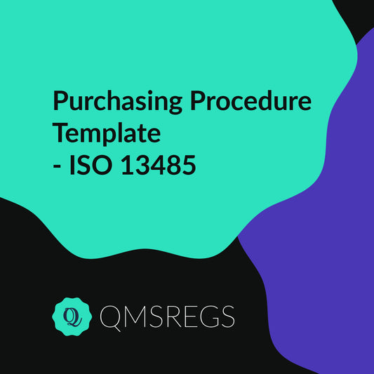 ISO 13485 (Clause 7.4) - Purchasing Procedure Template