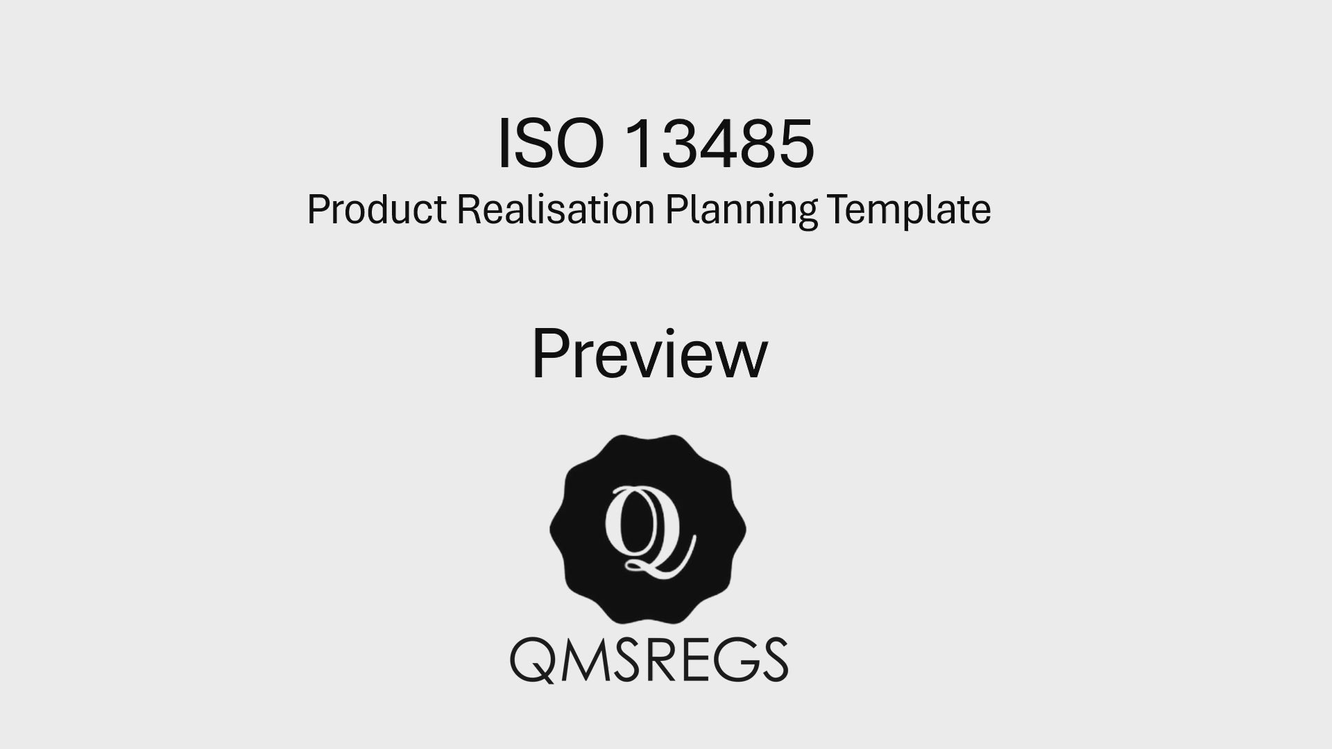 Preview of QMSREGS ISO 13485 compliant Product Realisation Planning template