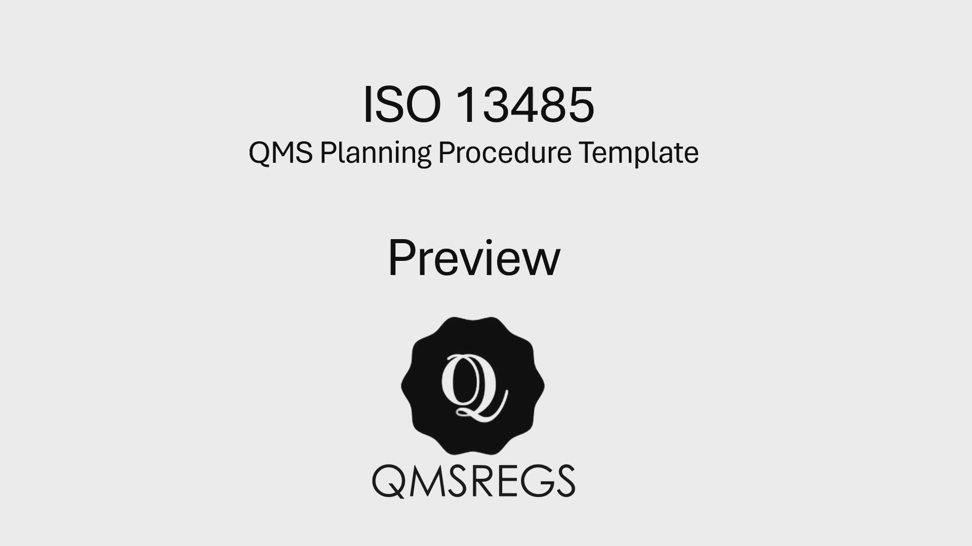 Preview of QMSREGS ISO 13485 compliant QMS Planning procedure template