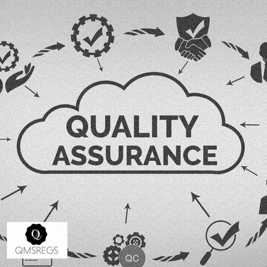 What is Quality Assurance (QA)? - QMSRegs.com