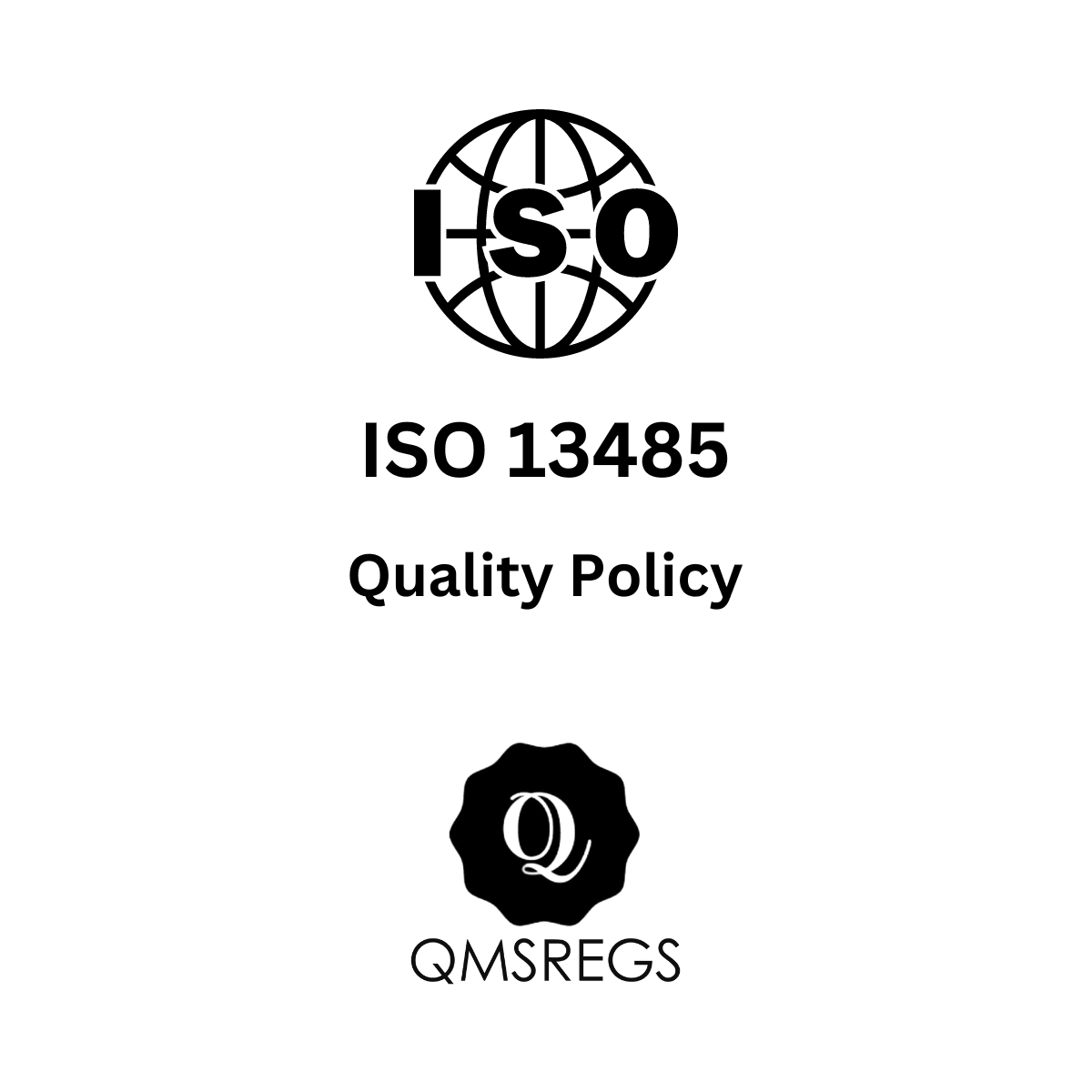 ISO 13485 Quality Policy Template