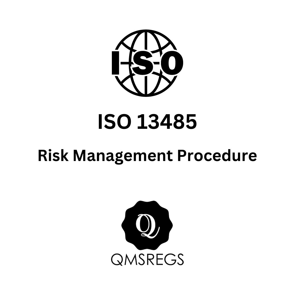 ISO 13485 Risk Management Procedure Template