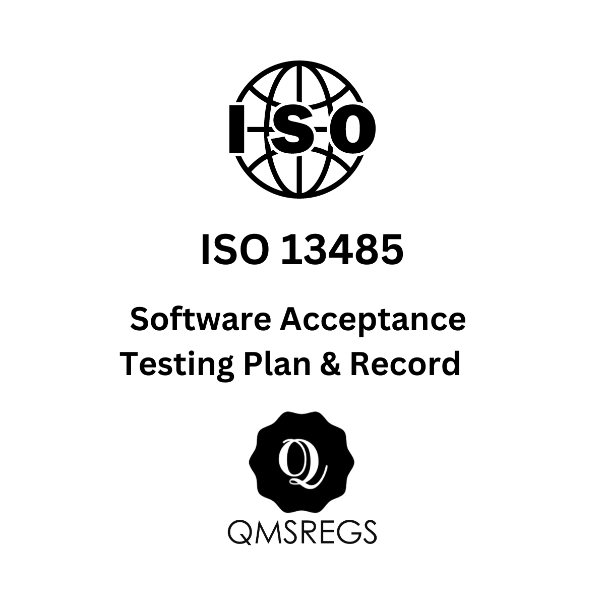 ISO 13485 Software Acceptance testing Plan and Record