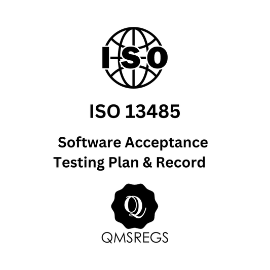 ISO 13485 Software Acceptance testing Plan and Record