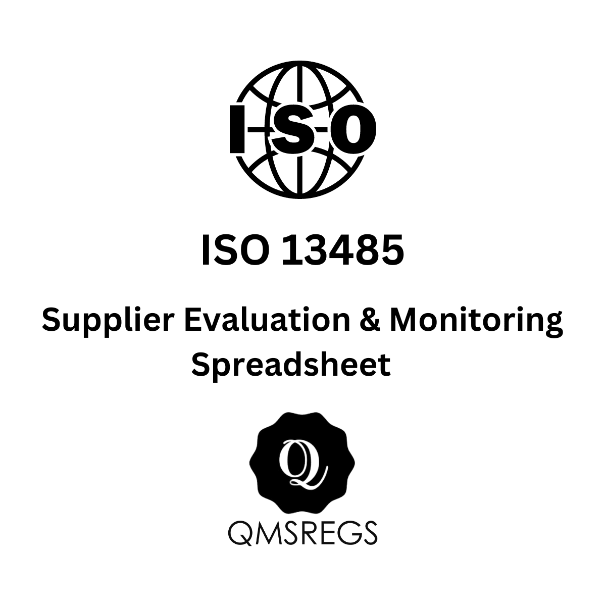 ISO 13485 Supplier Evaluation and Monitoring Spreadsheet Template