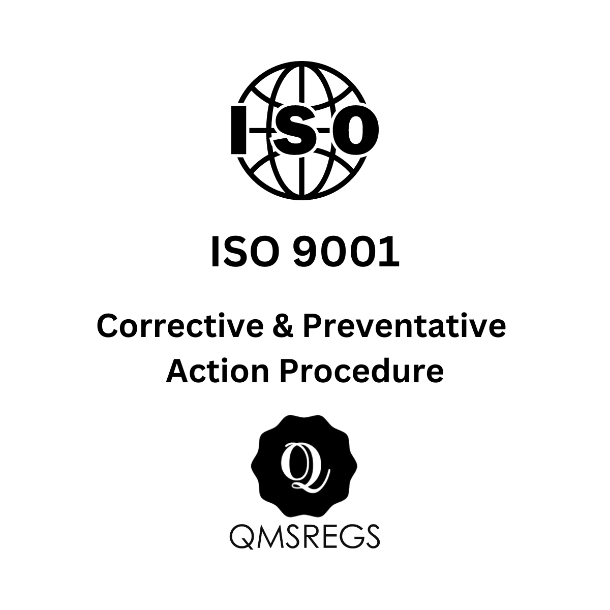 ISO 9001 Corrective and Preventative Action (CAPA) Procedure