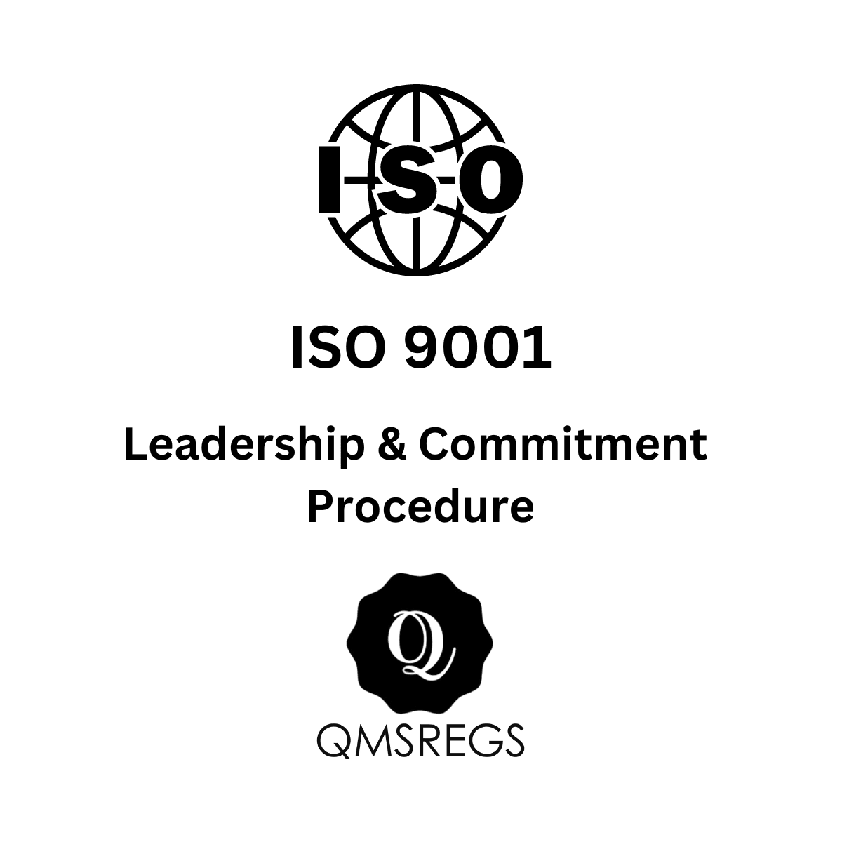 ISO 9001 Leadership and Commitment Procedure