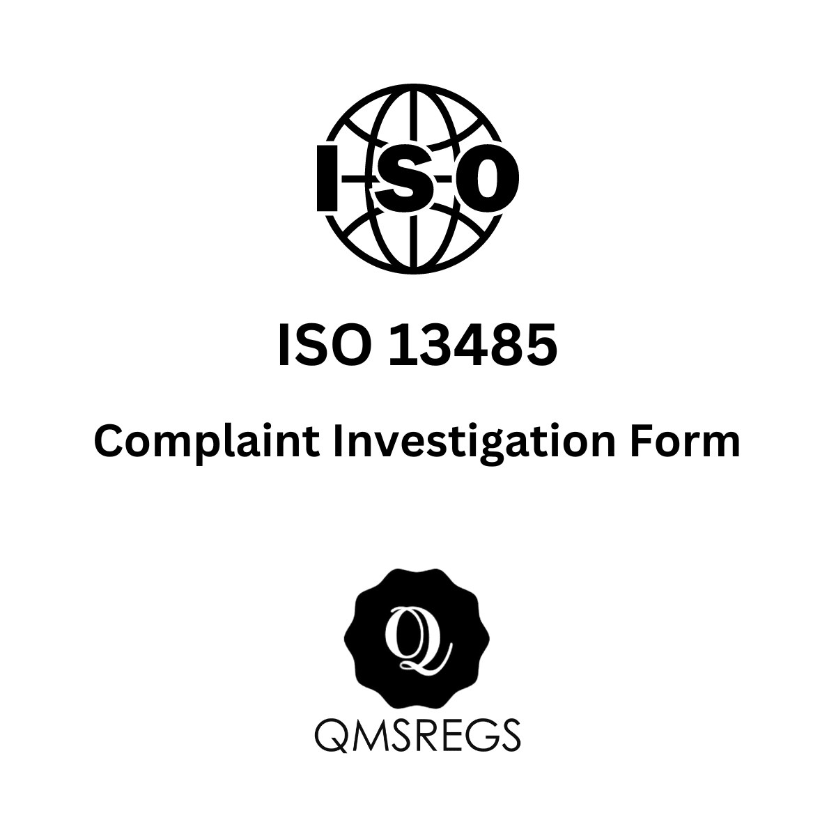 ISO 13485 complaint investigation form template