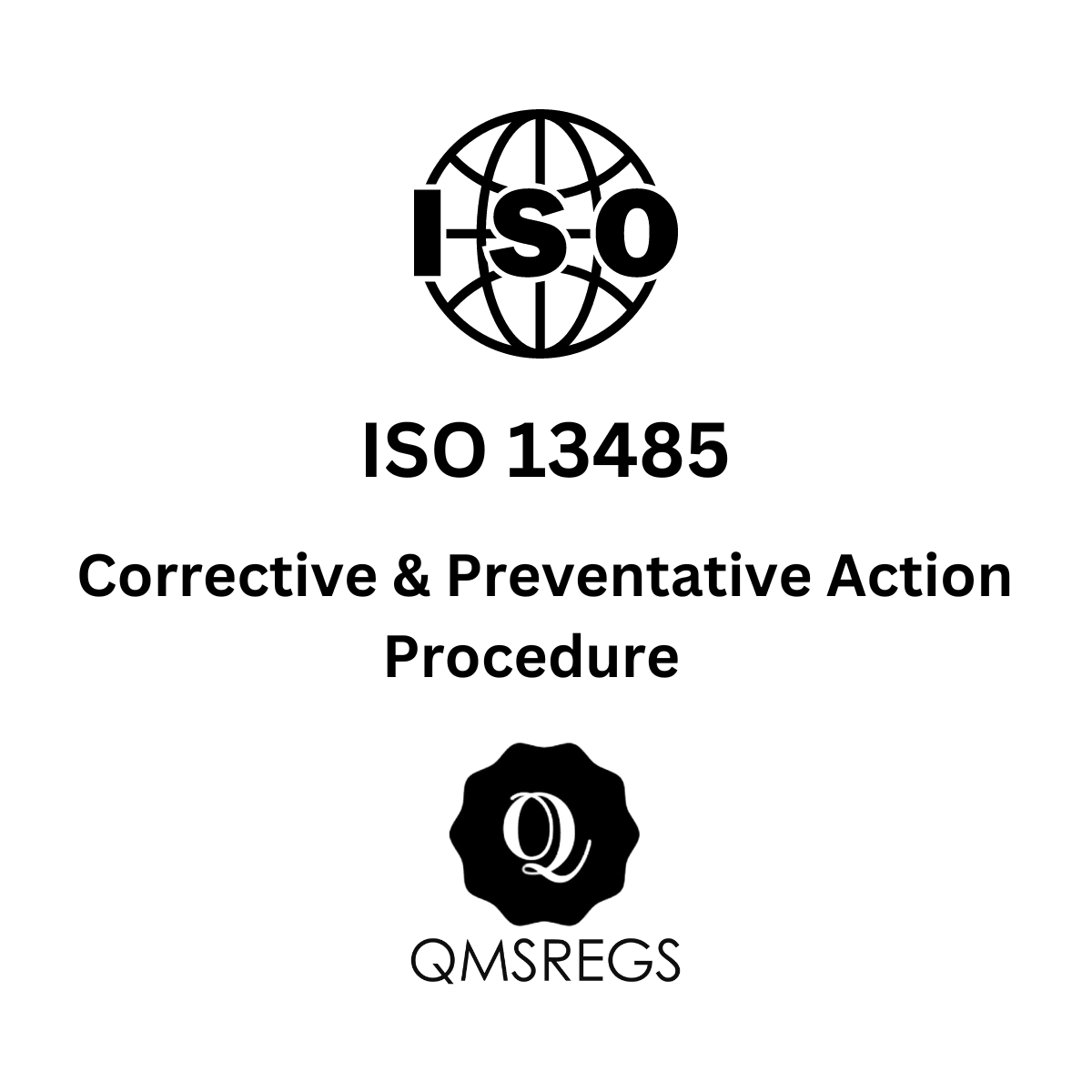 ISO 13485 Corrective and Preventative Action (CAPA) Procedure Template