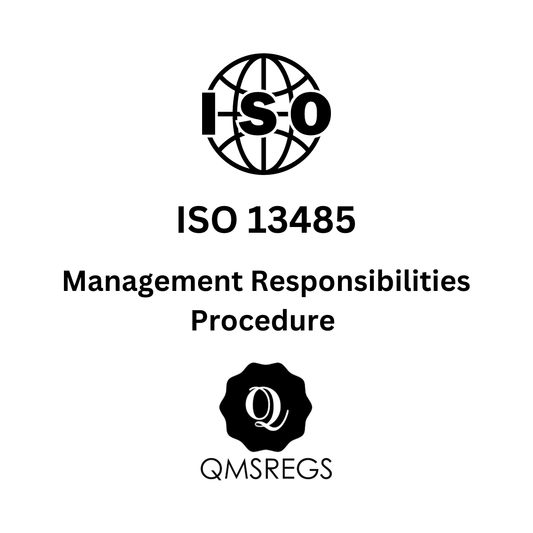 ISO 13485 Management Responsibilities Procedure Template