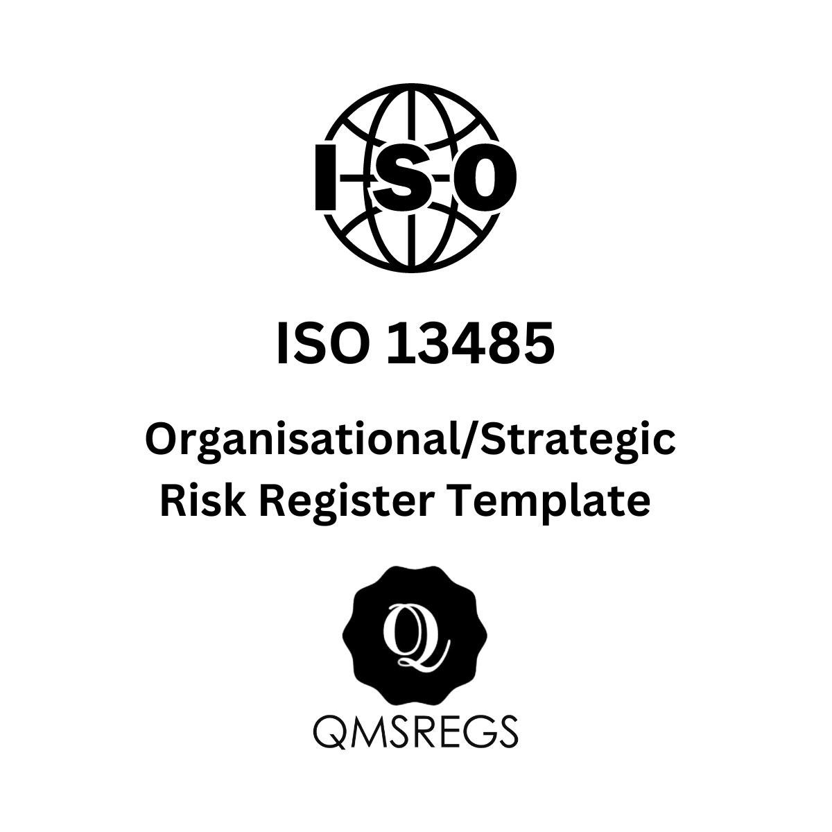 ISO 13485 Organisational Strategic Risk Register Template