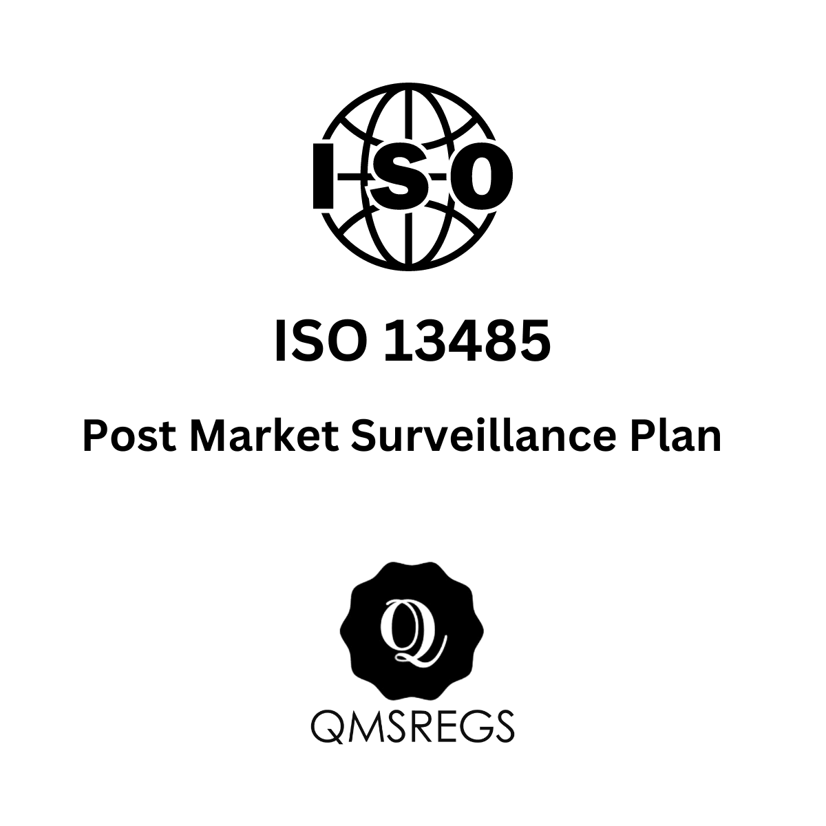 ISO 13485 Post Market Surveillance (PMS) Plan Template