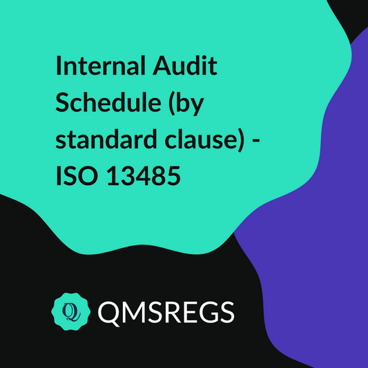 Internal Audit Schedule by standard cause - ISO 13485