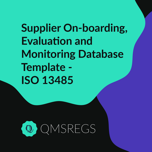 ISO 13485 (Clause 7.4) - Supplier On-boarding, Evaluation and Monitoring Spreadsheet