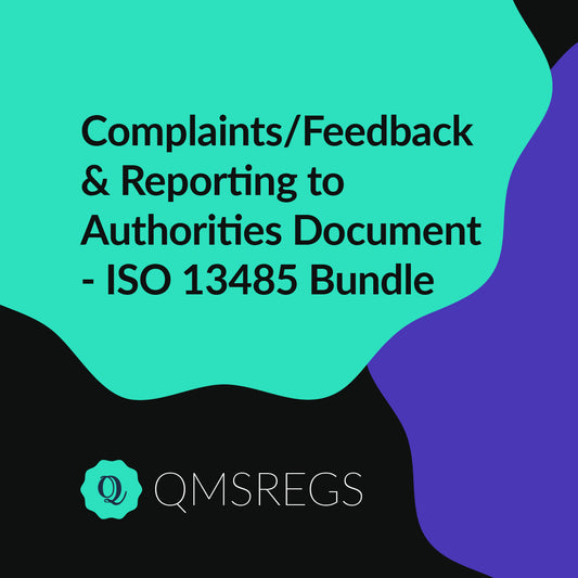 Complaints/Feedback and Reporting to Authorities Document ISO 13485 Bundle