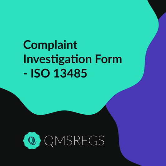 Complaint Investigation Form - ISO 13485