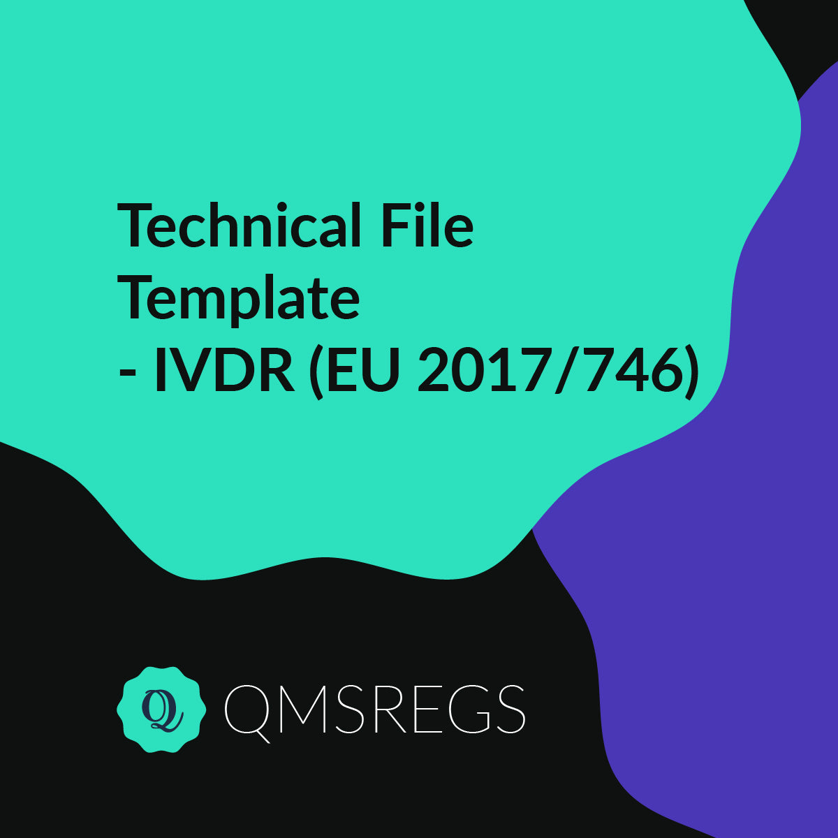 Technical File Template - IVDR (EU 2017/746)