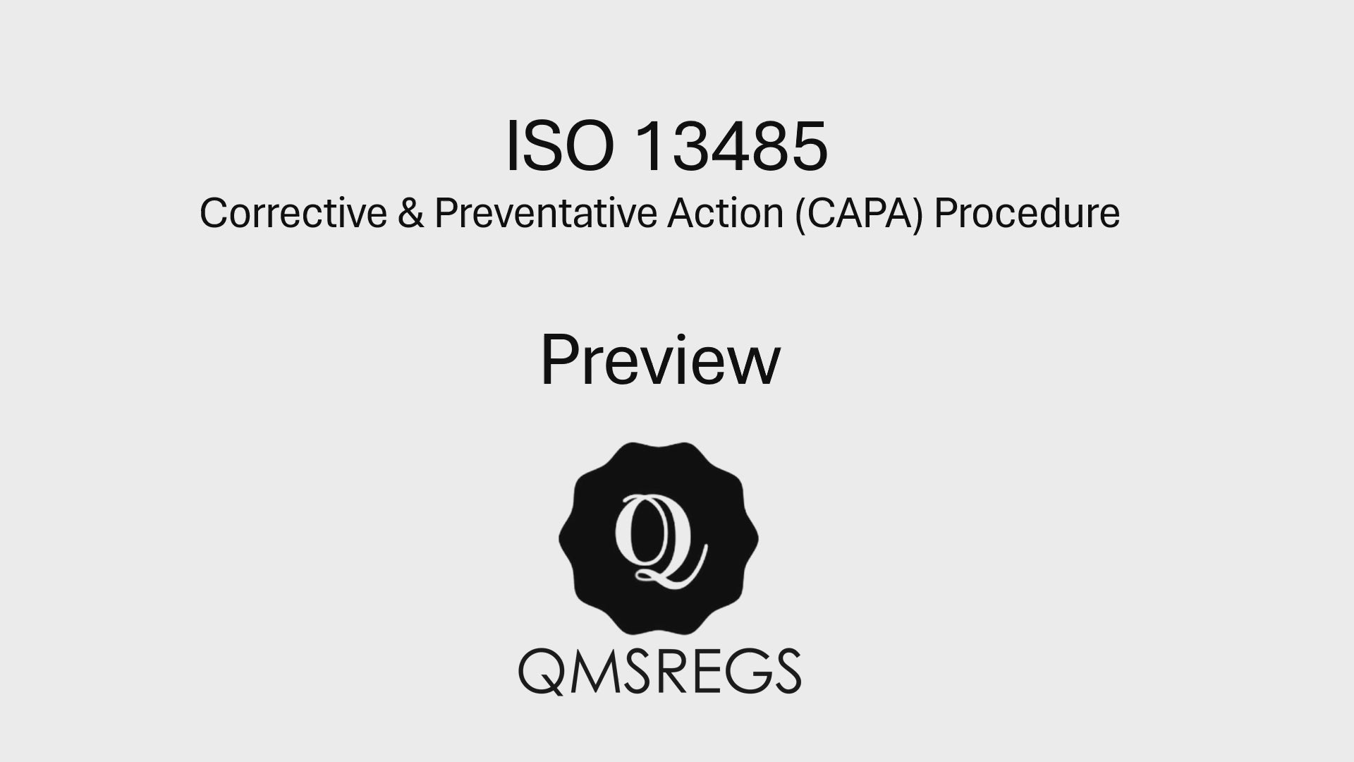 Preview of QMSREGs ISO 13485 compliant Corrective and Preventative Action (CAPA) Procedure Template