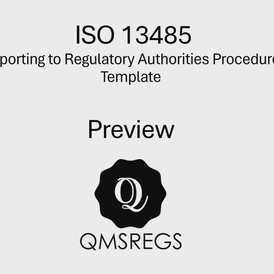 Preview of QMSREGS ISO 13485 Compliant Reporting to Regulatory Authorities TemplateAuthorities