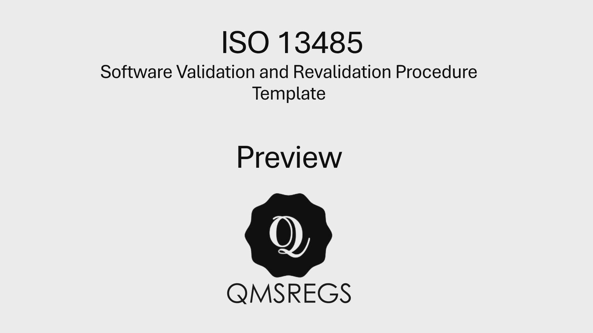 Preview of QMSREGS ISO 13485 compliant Software Validation and Revalidation Procedure template